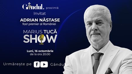 Marius Tucă Show începe luni, 16 octombrie, de la ora 20.00, live pe gandul.ro. Invitat: Adrian Năstase