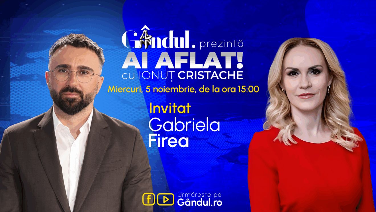 „Ai Aflat! cu Ionuț Cristache” începe miercuri, 5 noiembrie, de la ora 15.00, live pe Gândul. Invitată: Gabriela Firea