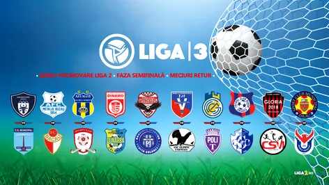 Cele 10 echipe calificate din semifinalele pentru promovarea în Liga 2. Poli Timișoara, mare perdantă. Două meciuri s-au decis după prelungiri, iar altele două după loviturile de deparajare