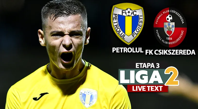 Petrolul câștigă cu FK Csikszereda după ce i-a luat pe sus în primele minute pe ciucani. ”Găzarii” au terminat meciul apărându-se cu un jucător în minus