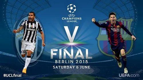 Barcelona – Juventus, finala inedită a UEFA Champions League: cele două echipe nu s-au întâlnit niciodată în ultimul act și sunt singurele care pot reuși tripla în acest sezon
