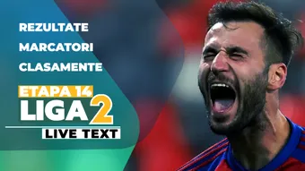Liga 2, etapa 14 | Steaua obține scorul rundei în fața ”lanternei roșii”, Chindia debutează cu victorie cu noul ei antrenor. Metaloglobus, succes important la Mioveni. Au fost două autogoluri și două eliminări în jocurile de sâmbătă