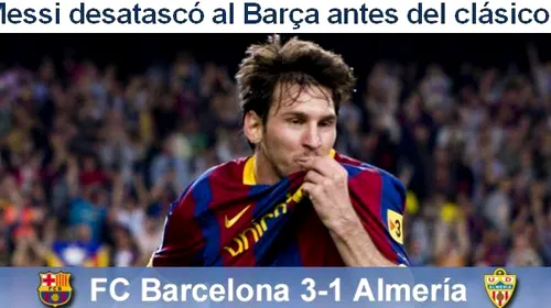 Messi, dublă cu Almeria!** Barcelona, repetiție pentru El Clasico