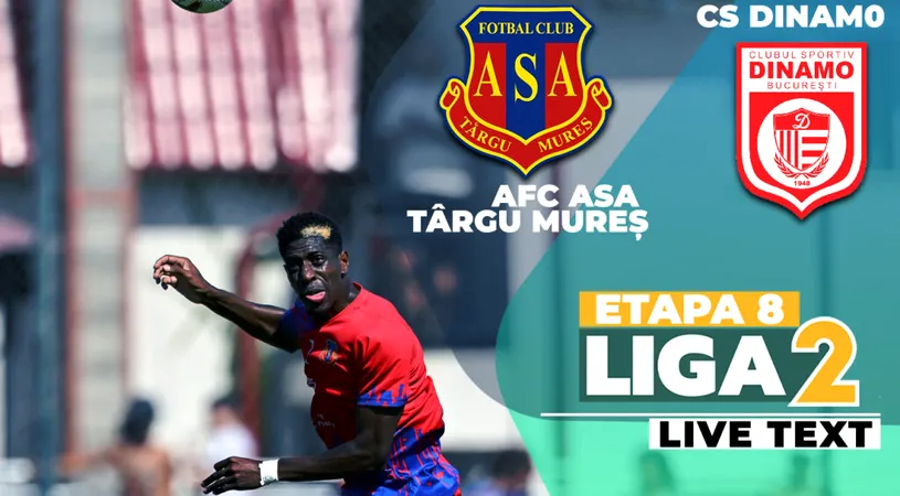 AFC ASA Târgu Mureș - CS Dinamo se joacă de la ora 20:00 și pune punct etapei a 8-a a Ligii 2