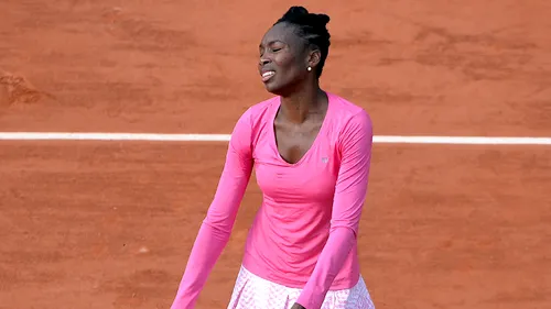 Venus Williams, eliminată încă din primul tur la Roland Garros