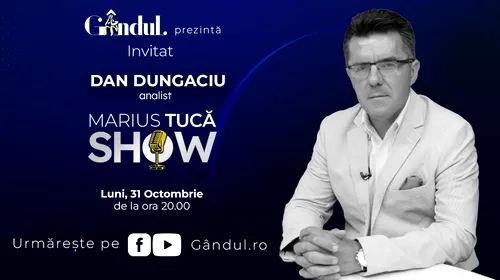 Marius Tucă Show începe luni, 31 octombrie, de la ora 20.00, live pe gândul.ro