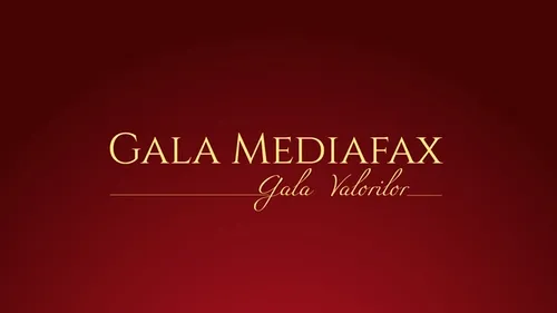 Agenția de presă Mediafax premiază valorile anului la 