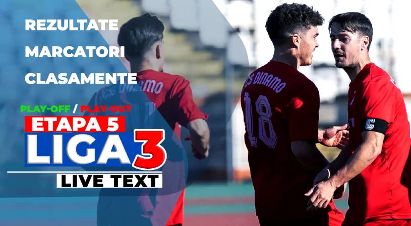 Liga 3, etapa 5, play-off și play-out | Bistrița și-a arătat valoarea la Alba Iulia, Poli Timișoara a cedat la Lupeni. Zalăul și-a luat adio de la baraj. Scor colosal între ACS FC Dinamo și Petrolul 2