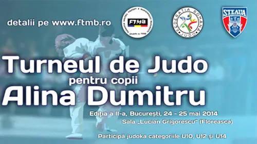 Înscrieri pe ultima sută de metri la Turneul de Judo pentru copii „Alina Dumitru”, ediția a II-a