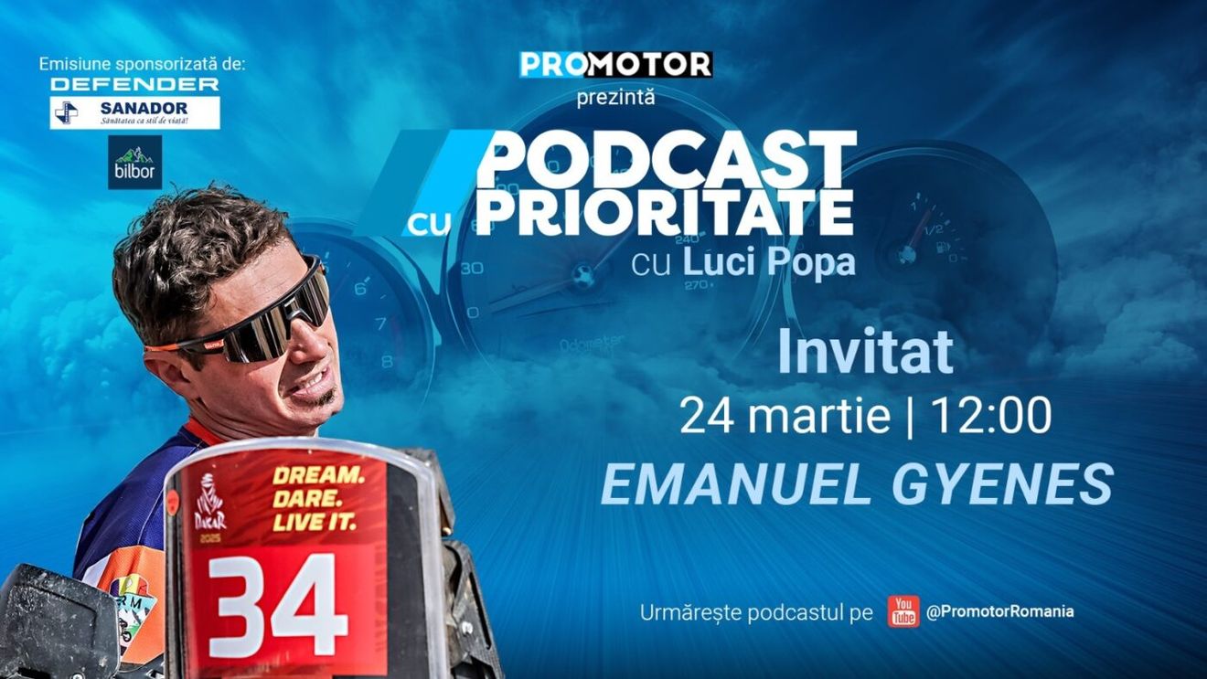 Emanuel Gyenes aduce la „Podcast cu Prioritate” #69 by ProMotor povești din Raliul Dakar 2025
