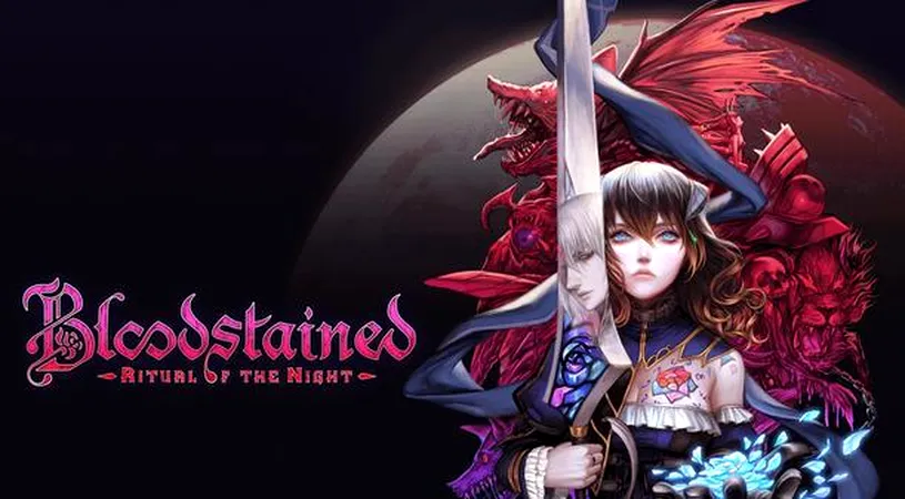 Bloodstained: Ritual of the Night primește, în sfârșit, dată de lansare!