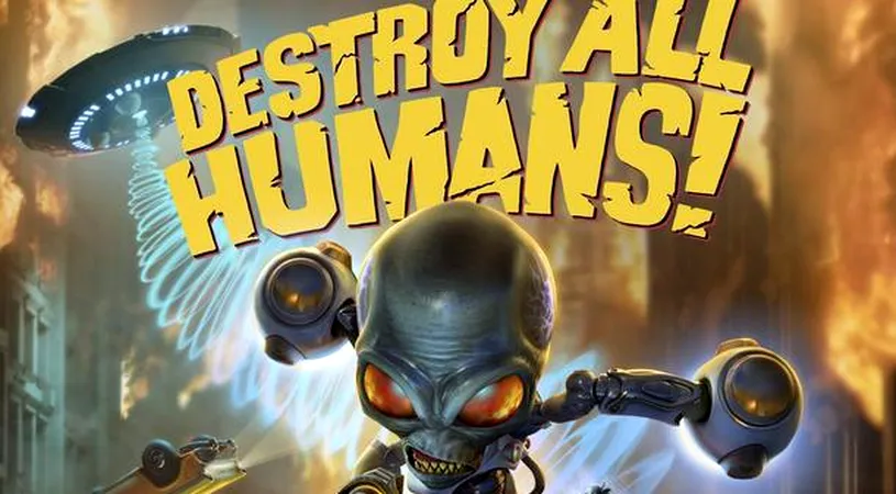 Destroy All Humans! va beneficia de un remake complet