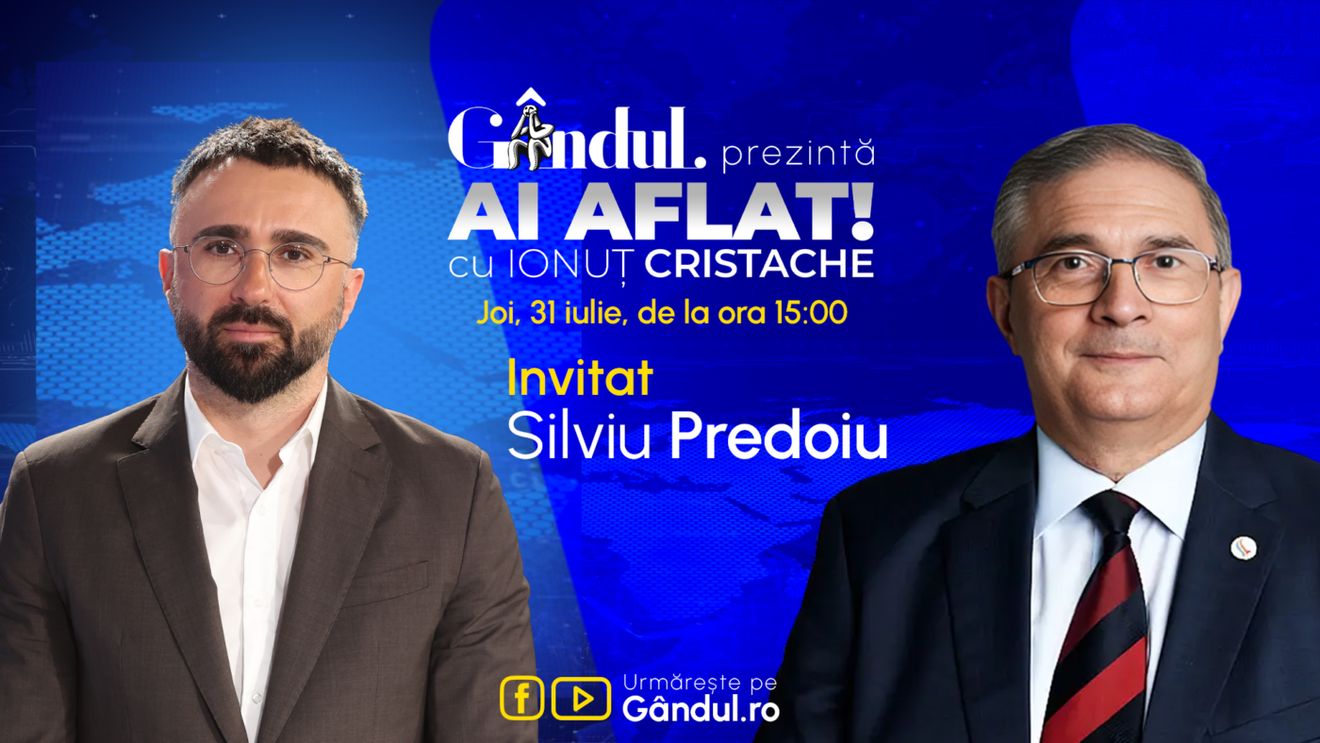„Ai Aflat! cu Ionuț Cristache” începe joi, 31 iulie, de la ora 15.00, live pe Gândul. Invitat: Silviu Predoiu
