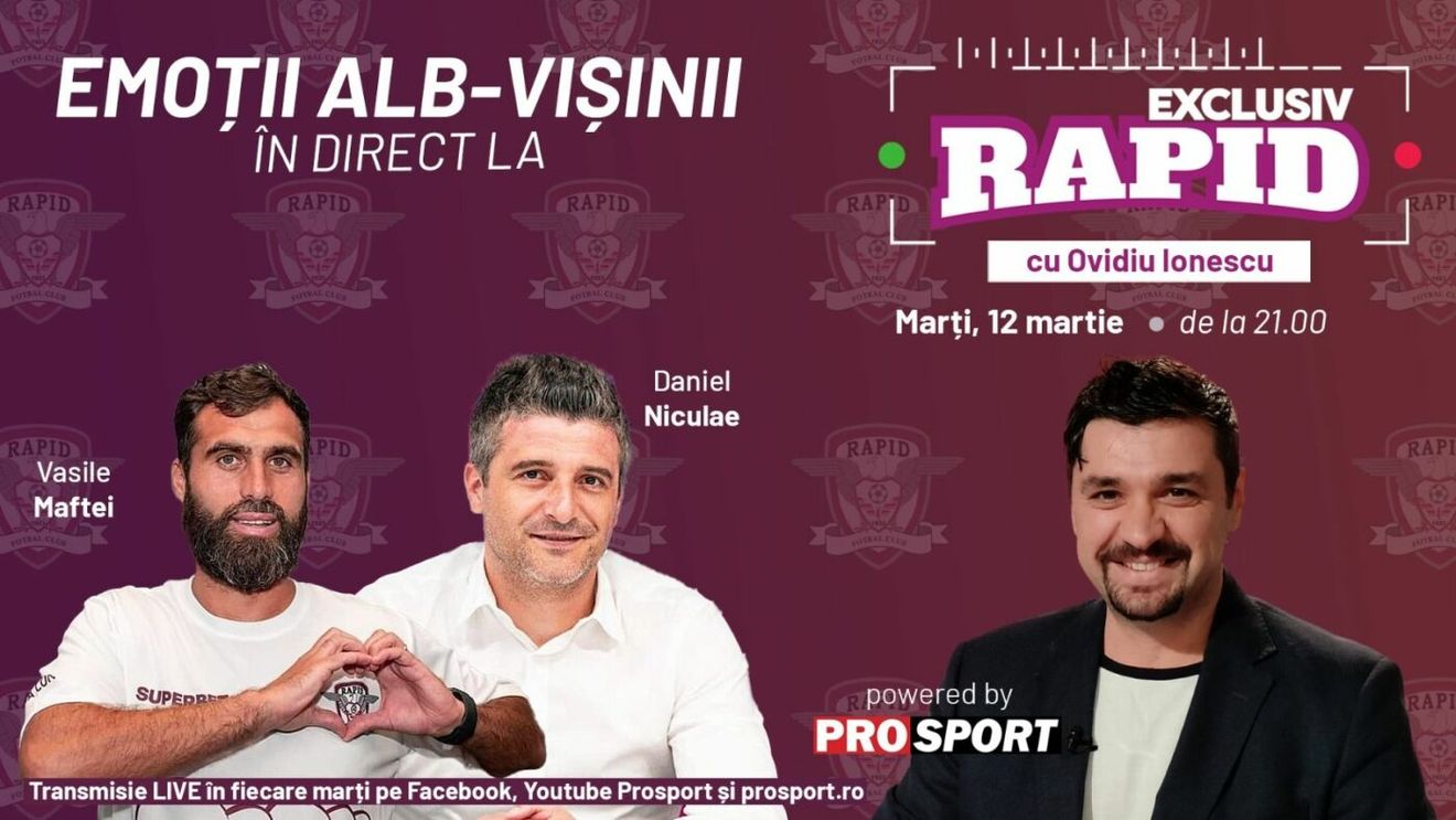 Daniel Niculae și Vasile Maftei vin la "EXCLUSIV RAPID" marți, 12 martie, de la ora 21.00