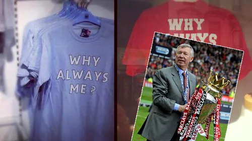 FOTO Tricou GENIAL făcut de fani pentru Ferguson! Balotelli i-a inspirat. Cum vor să-l vadă îmbrăcat în ultima etapă: