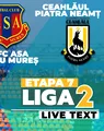 AFC ASA Târgu Mureș – Ceahlăul se joacă ACUM. Echipa lui Eusebiu Tudor luptă pentru a reveni pe podiumul Ligii 2