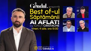 Gândul prezintă Best Of Ai aflat! Cu Ionuț Cristache - vineri, 4 iulie, de la ora 15.00