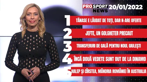 ProSport News | Florin Tănase e lăudat de toți, dar nu are oferte. Transferuri de gală pentru noul Giulești. Cele mai noi știri din sport | VIDEO