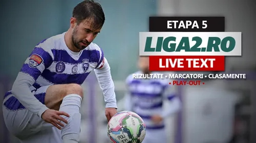 Liga 2, etapa 5 din play-out | Poli Timișoara retrogradează matematic, Progresul Spartac va juca baraj de menținere. CSC Dumbrăvița și-a asigurat menținerea