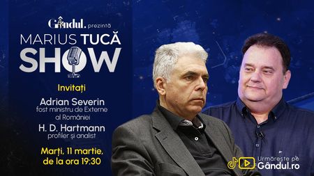 Marius Tucă Show începe marți, 11 martie, de la ora 19.30, live pe Gândul. Invitați: av. Șerban Moga, av. Christiana Mondea, Adrian Severin, H.D. Hartmann