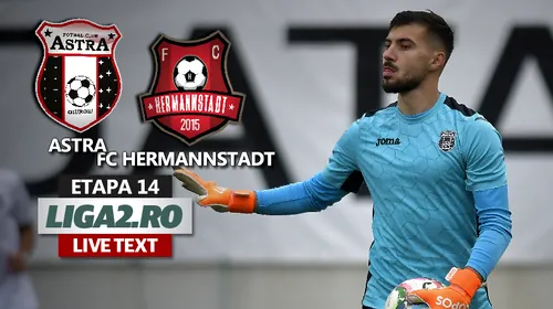 FC Hermannstadt a făcut instrucție cu Astra, la Giurgiu! Cinci marcatori pentru sibieni pentru a reveni pe locul 2 cel puțin până marți
