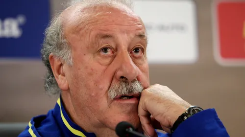 Surpriză la naționala Spaniei. Cine l-ar putea înlocui pe Vicente Del Bosque