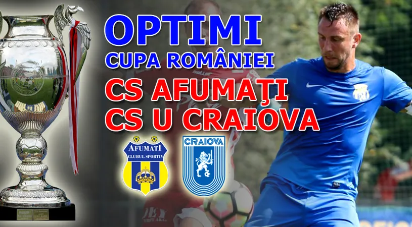 CS Afumați - CS U Craiova 2-3, după prelungiri.** Sclipirea lui Băluță îi salvează pe olteni de eliminare. Ilfovenii au condus de două ori