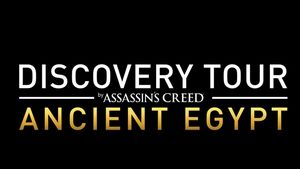 Discovery Tour by Assassin's Creed: Ancient Egypt, disponibil astăzi
