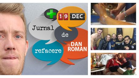 Jurnalul de refacere al lui Dan Roman, ziua 50: "Am ceva emoții, dar știu că o să fie bine. Am așteptat două luni ziua asta"