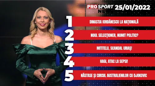 ProSport News | Dinastia Iordănescu la națională + Ilie Năstase și circul australienilor cu Djokovic! Cele mai noi știri din sport | VIDEO
