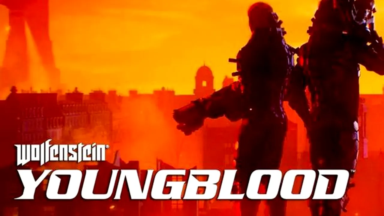 Wolfenstein: Youngblood - dată de lansare, trailer, imagini și precomenzi