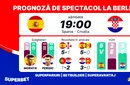 ADVERTORIAL | Spania – Croația: Primul meci tare al turneului din Germania