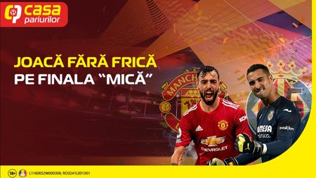 Joci fără frică, pe finala "mică". Ai o surpriză de la Casa Pariurilor!