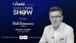 Marius Tucă Show începe miercuri, 17 aprilie, de la ora 20.00, live pe gândul.ro. Invitat: prof. univ. dr. Dan Dungaciu