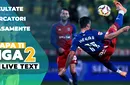 Liga 2, etapa 11 | Opt meciuri se dispută ACUM. Două partide, de la Clinceni și Voluntari, au loc între echipe aflate pe poziții calificabile în play-off