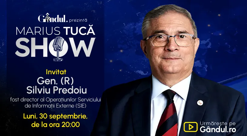 Marius Tucă Show începe luni, 30 septembrie, de la ora 20.00, live pe gândul.ro. Invitat: Gen. (R) Silviu Predoiu