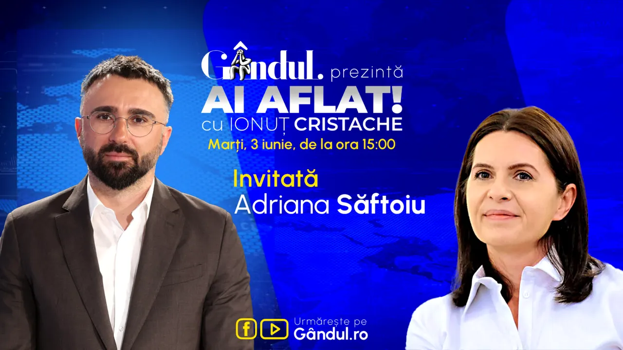 „Ai Aflat! cu Ionuț Cristache” începe marți, 3 iunie, de la ora 15.00, live pe Gândul. Invitată: Adriana Săftoiu