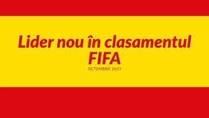 (P) Lider nou în clasamentul FIFA: Spania a detronat Argentina