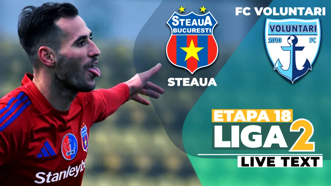 Steaua învinge FC Voluntari și îi strică debutul lui Miță Iosif! Ilfovenii ies pierzători din Ghencea și tremură pentru menținerea pe pozițiile calificabile în play-off