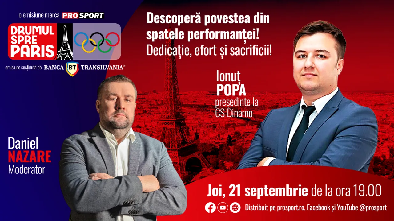 Ionuț Popa, președinte la CS Dinamo, este invitatul emisiunii „Drumul spre Paris” de joi 21 septembrie, de la ora 19:00