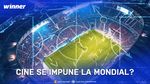 ADVERTORIAL. Cine se impune la mondial în 2026