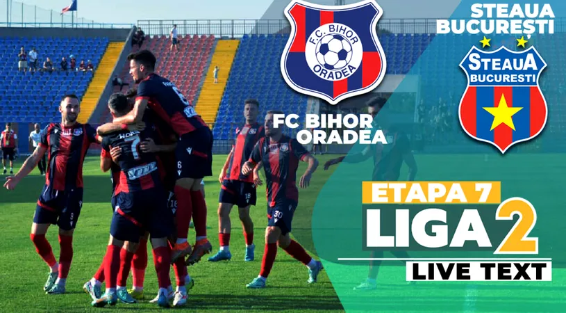 Steaua trece de FC Bihor, leagă două victorii în campionat și urcă pe locul 2. David Matei, decisiv pentru bucureșteni. La Oradea s-a scandat demisia