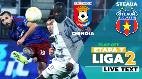 Steaua întoarce scorul la Târgoviște în minutele de final și lasă Chindia în continuare fără punct obținut în play-off