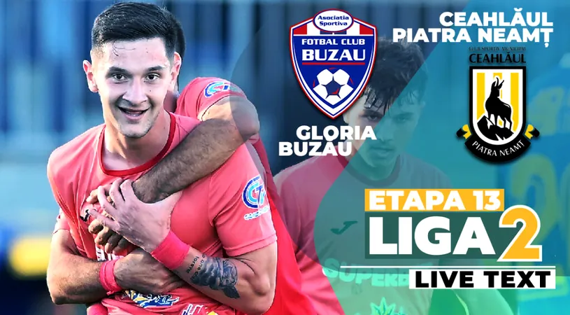 Remiză între Gloria Buzău și Ceahlăul. Cristian Pustai a mutat inspirat pe final și a obținut un punct în fața fostei sale echipe