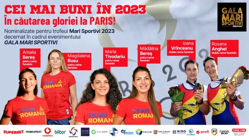 Gala Mari Sportivi ProSport 2023. Canotoarele de la patru rame și dublu rame feminin au un singur obiectiv: medalia de aur la Jocurile Olimpice de la Paris