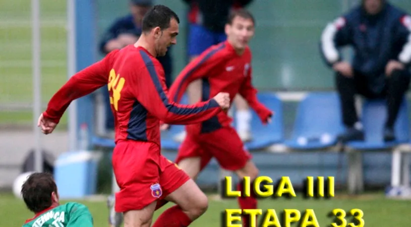 Rezultatele etapei a XXXIII-a din Liga a III-a**