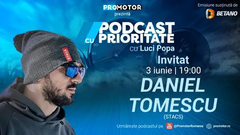 ”Podcast cu Prioritate”, ep. 9, apare pe 3 iunie, ora 19:00. Invitat: Daniel Tomescu (STACS)