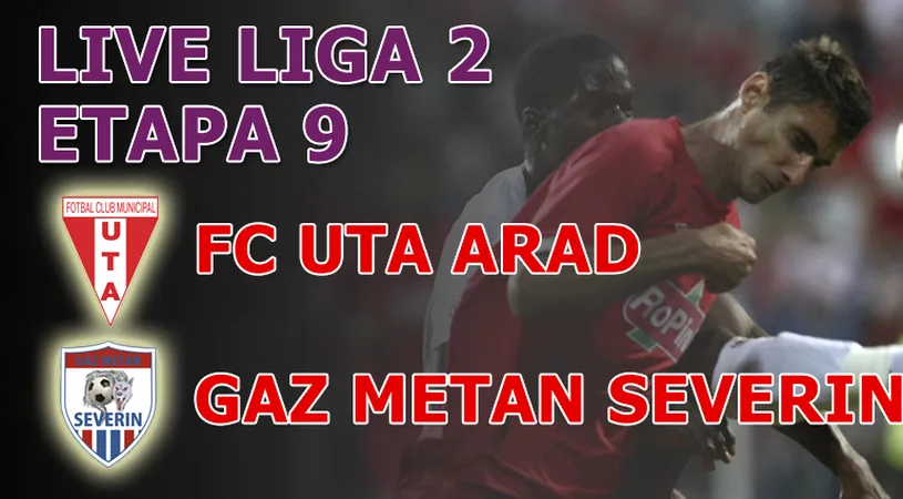 Au gazat puricii!** UTA Arad - Gaz Metan Severin 3-1