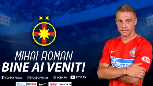 E oficial: Mihai Roman a semnat cu FCSB! Detaliile trecerii fostului rapidist la echipa lui Becali