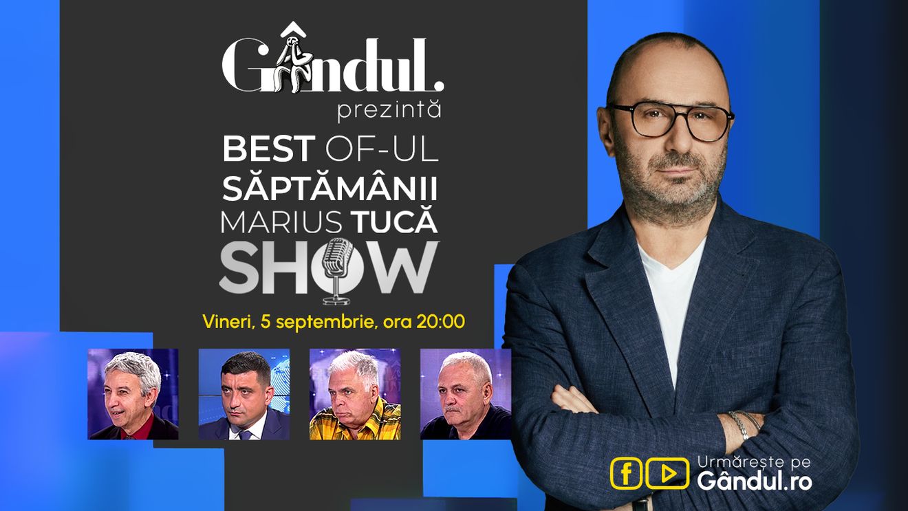 Gândul prezintă Best of Marius Tucă Show – vineri, 5 septembrie, de la ora 20.00